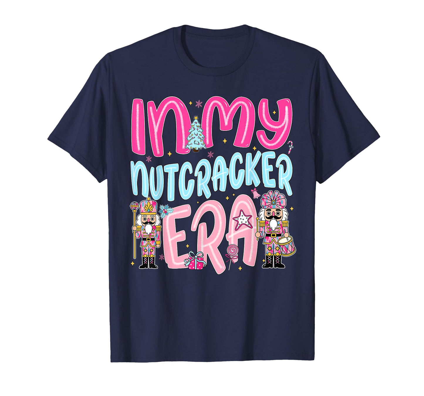Pink Nutcracker Squad in My Nutcracker Era Pink Christmas T-Shirt