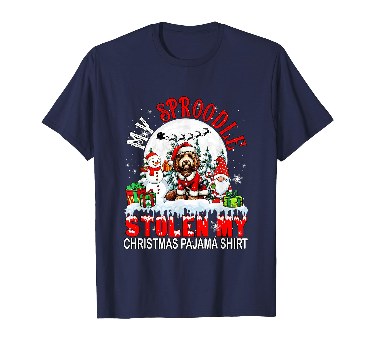 My Sproodle Stolen My Christmas Pajama Shirt Santa Dog Owner T-Shirt