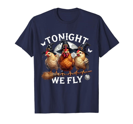 Cute Tonight We Fly Chicken Witch Halloween Spooky Season T-Shirt