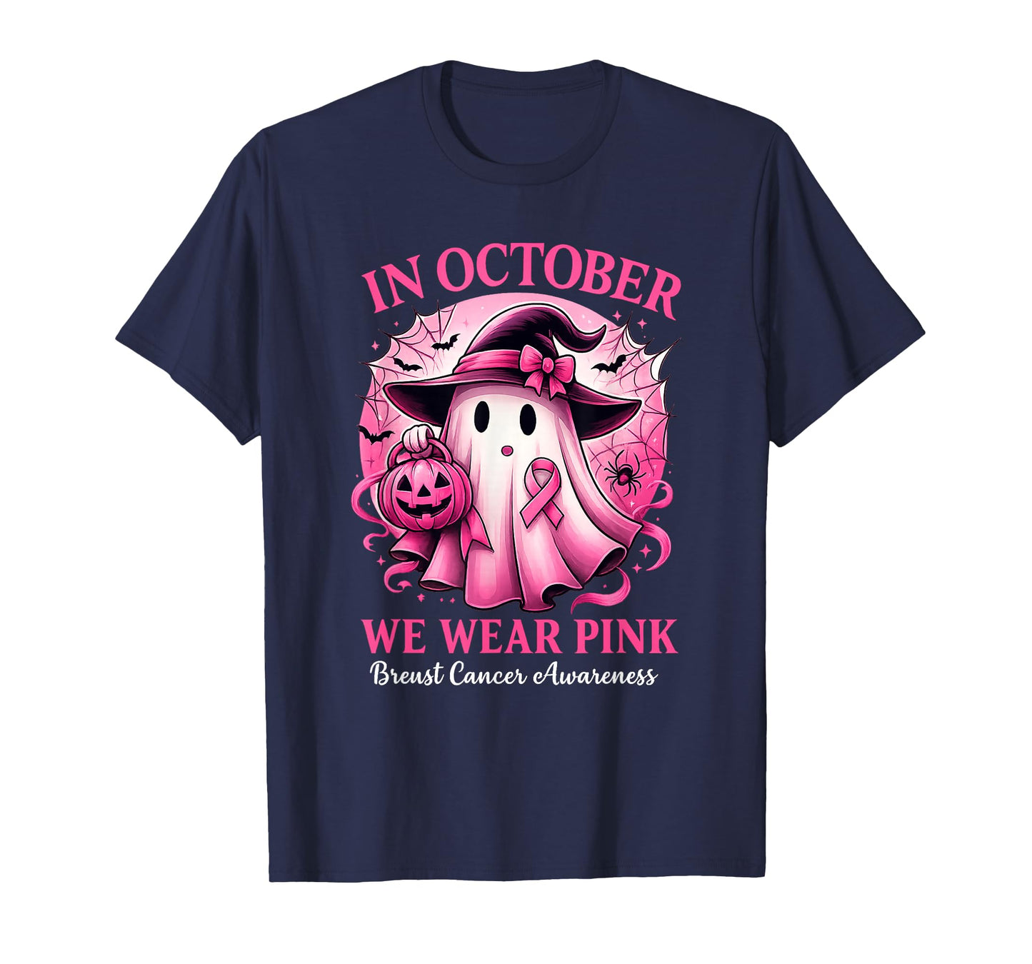 in October We Wear Pink Ghost Witch Breast Cancer Awareness T-Shirt