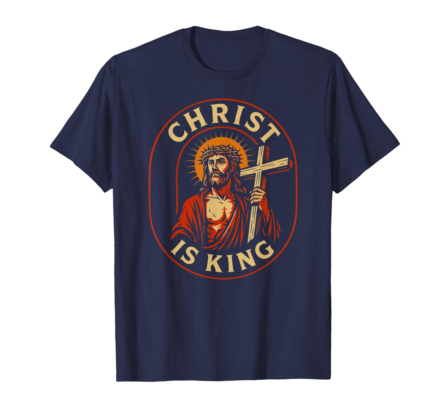 Christ is King Christian Jesus Faith Design for Men Women T-Shirt