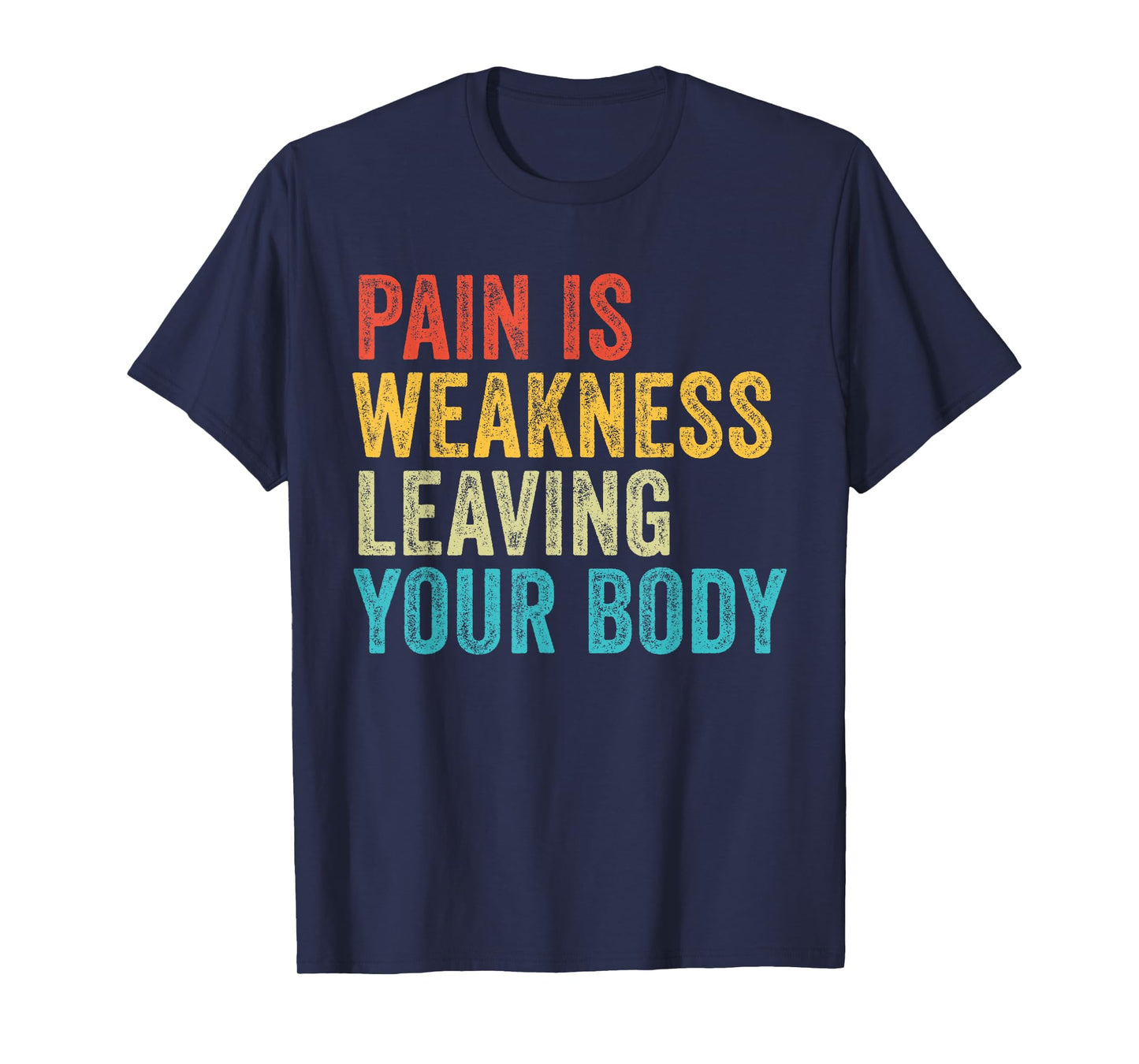 Funny Pain Is Weakness T-Shirt - Unisex Adults, Black, Small, Short Sleeve, Classic Fit, Gym Exercise