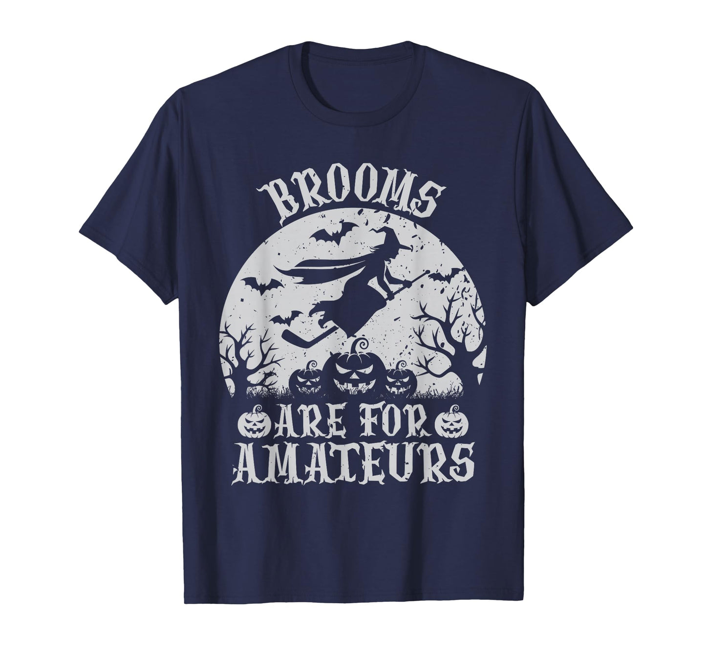 Brooms are for Amateurs Halloween Hockey Costume Funny Witch T-Shirt