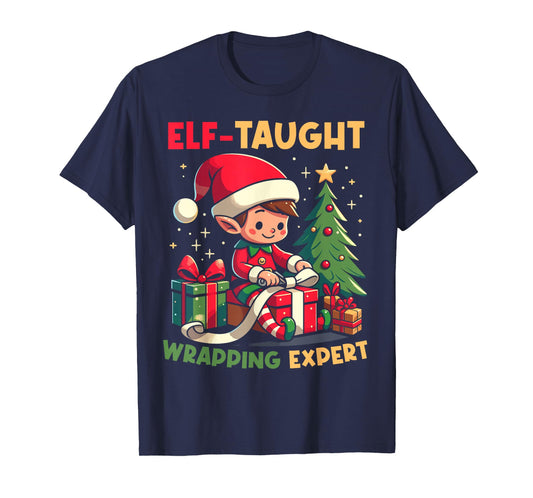 Elf-Taught Wrapping Expert Christmas Santa Xmas Family T-Shirt
