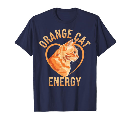 Orange Tabby Cat Orange Cat Energy T-Shirt
