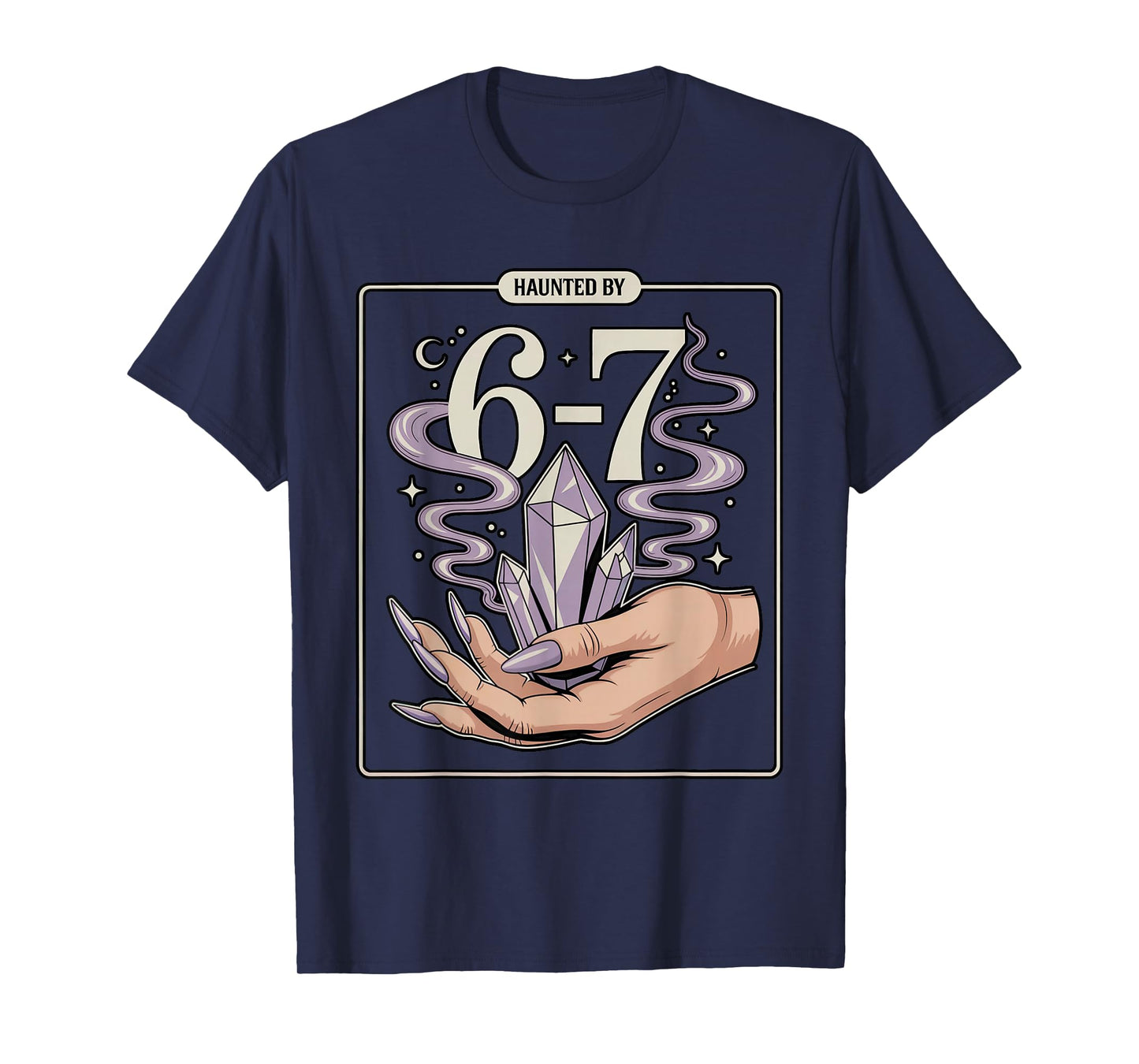 Haunted by 6-7 Witch Hand Crystal Halloween T-Shirt
