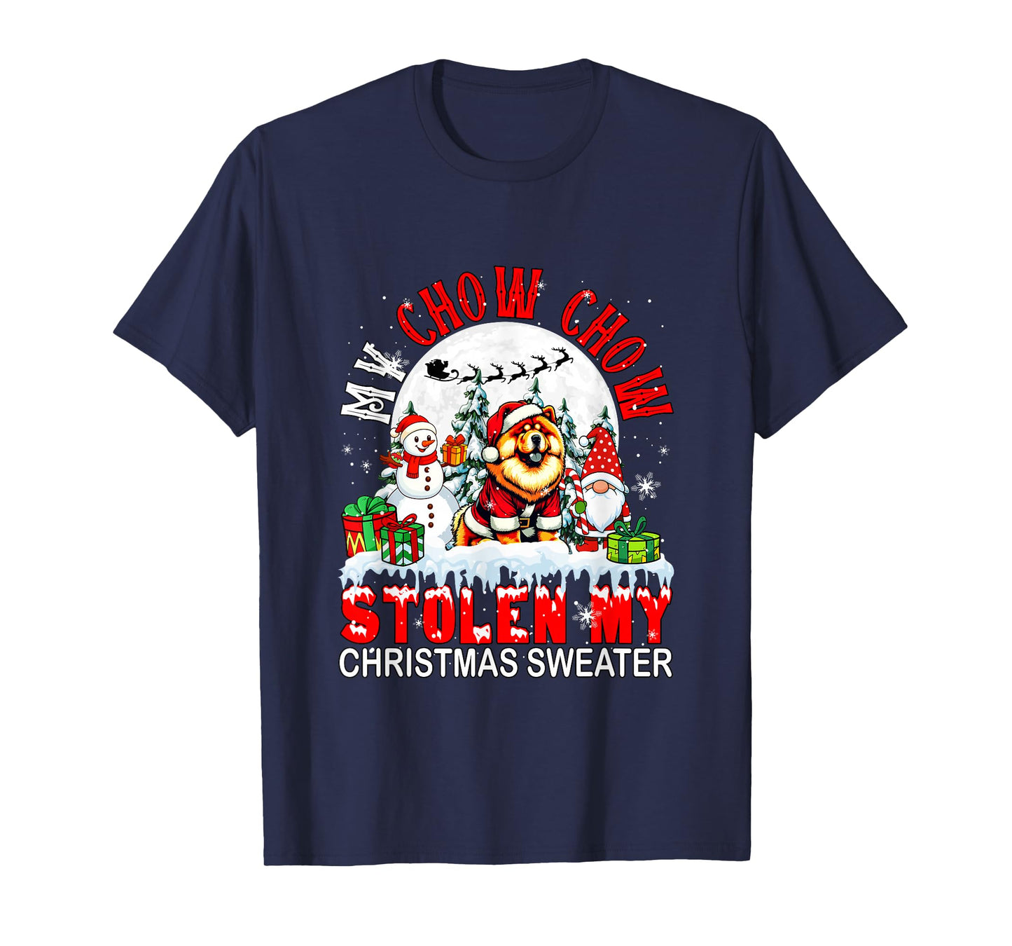 My Chow Chow Stolen My Christmas Sweater Santa Dog Owner T-Shirt