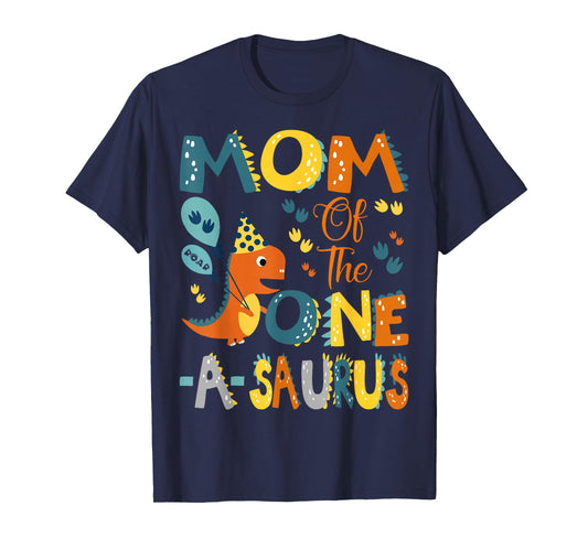 Mom Of The One-A-Saurus 1St Birthday Dinosaur Party T-Shirt
