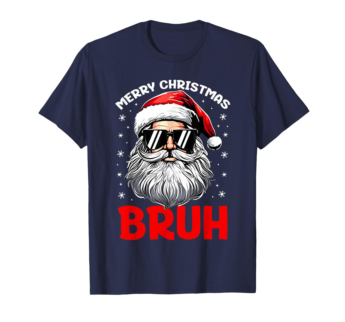 Merry Christmas Bruh Funny Santa Claus Retro Men Women Kids T-Shirt