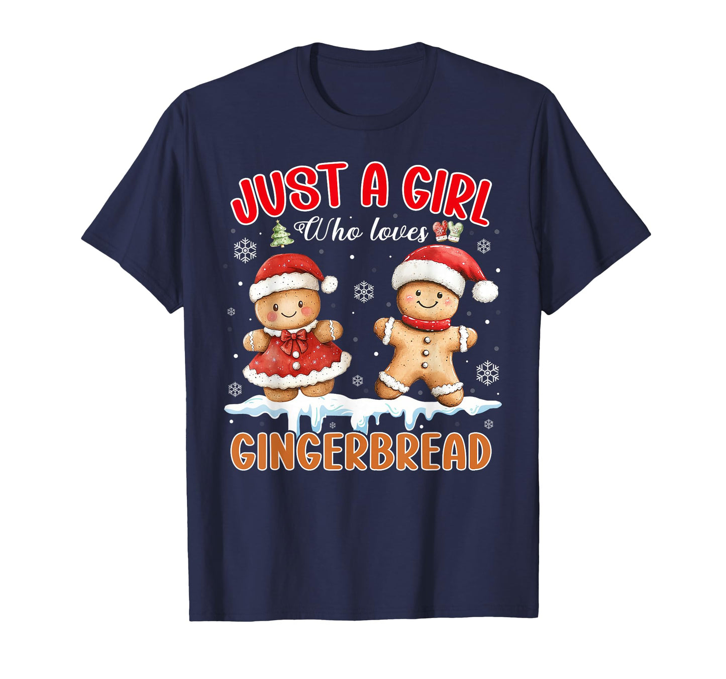 Christmas Just A Girl Who Loves Gingerbread Man Xmas Pajamas T-Shirt