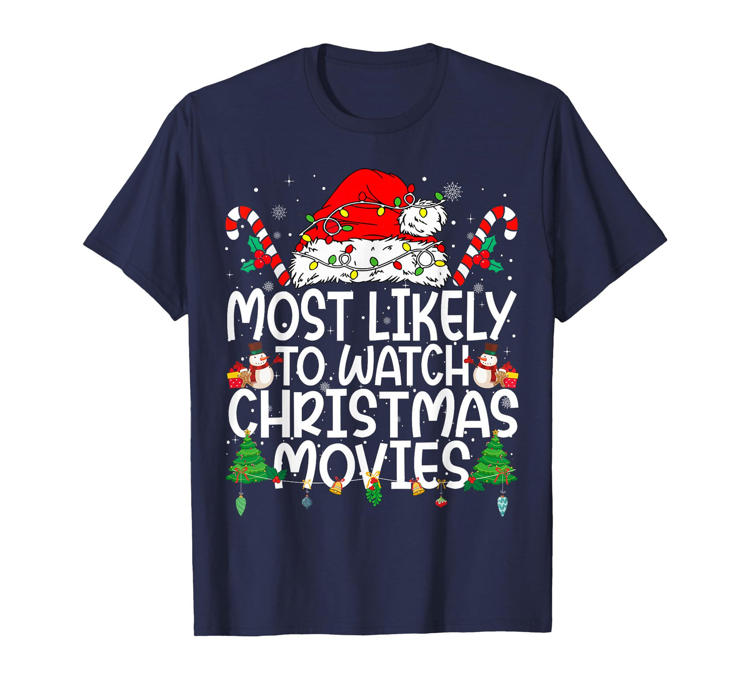 Family Matching Xmas Most Likely to Watch Christmas Movies T-Shirt
