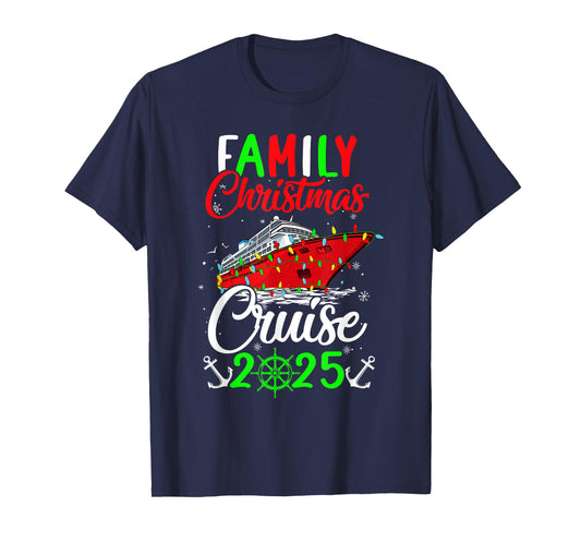 Family Christmas Cruise 2025 Squad Xmas Funny Cruising Lover T-Shirt