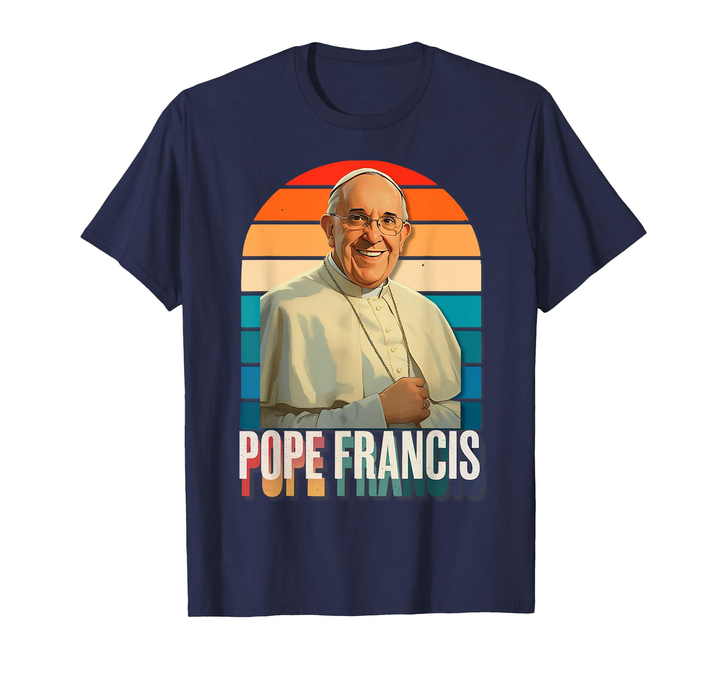 Pope Francis Vatican Catholic Saint T-Shirt