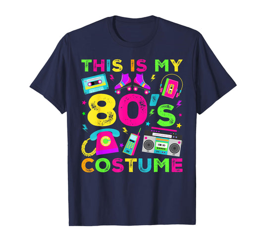 This Is My 80s Costume 80's style Eighties Retro Party T-Shirt