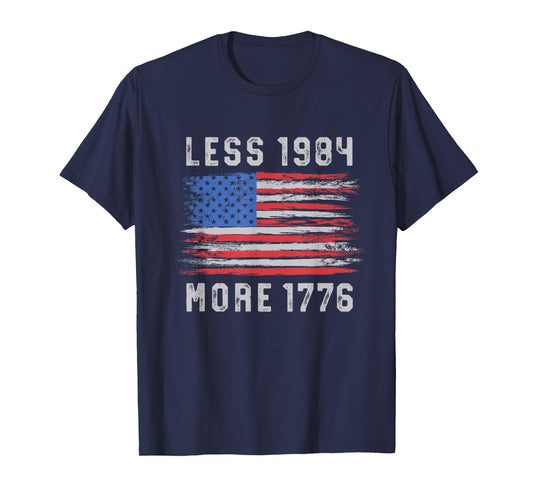 Less 1984 More 1776 Free Speech Vintage Grunge Flag July 4th T-Shirt