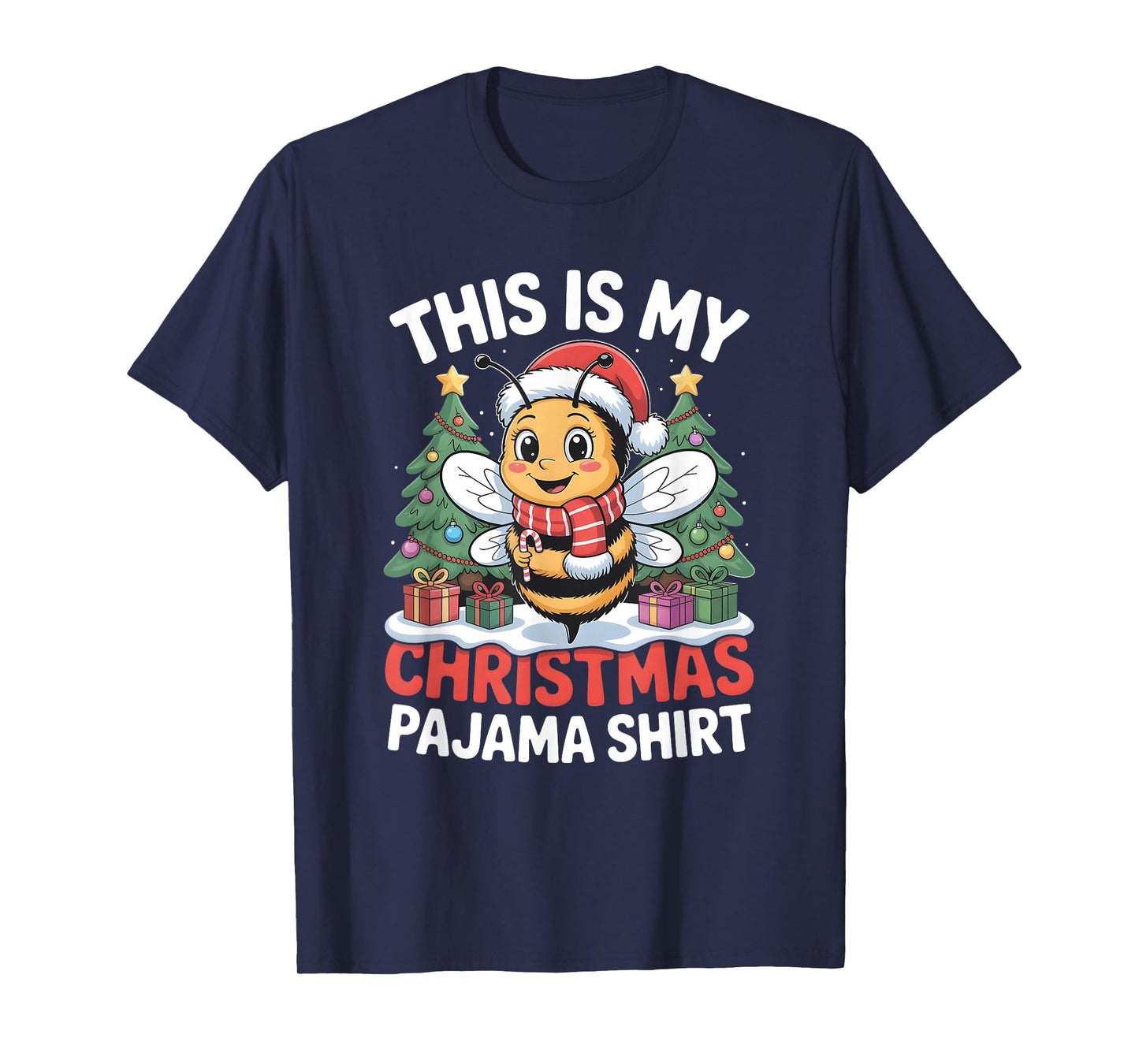 Bee This is My Christmas Pajama T-Shirt