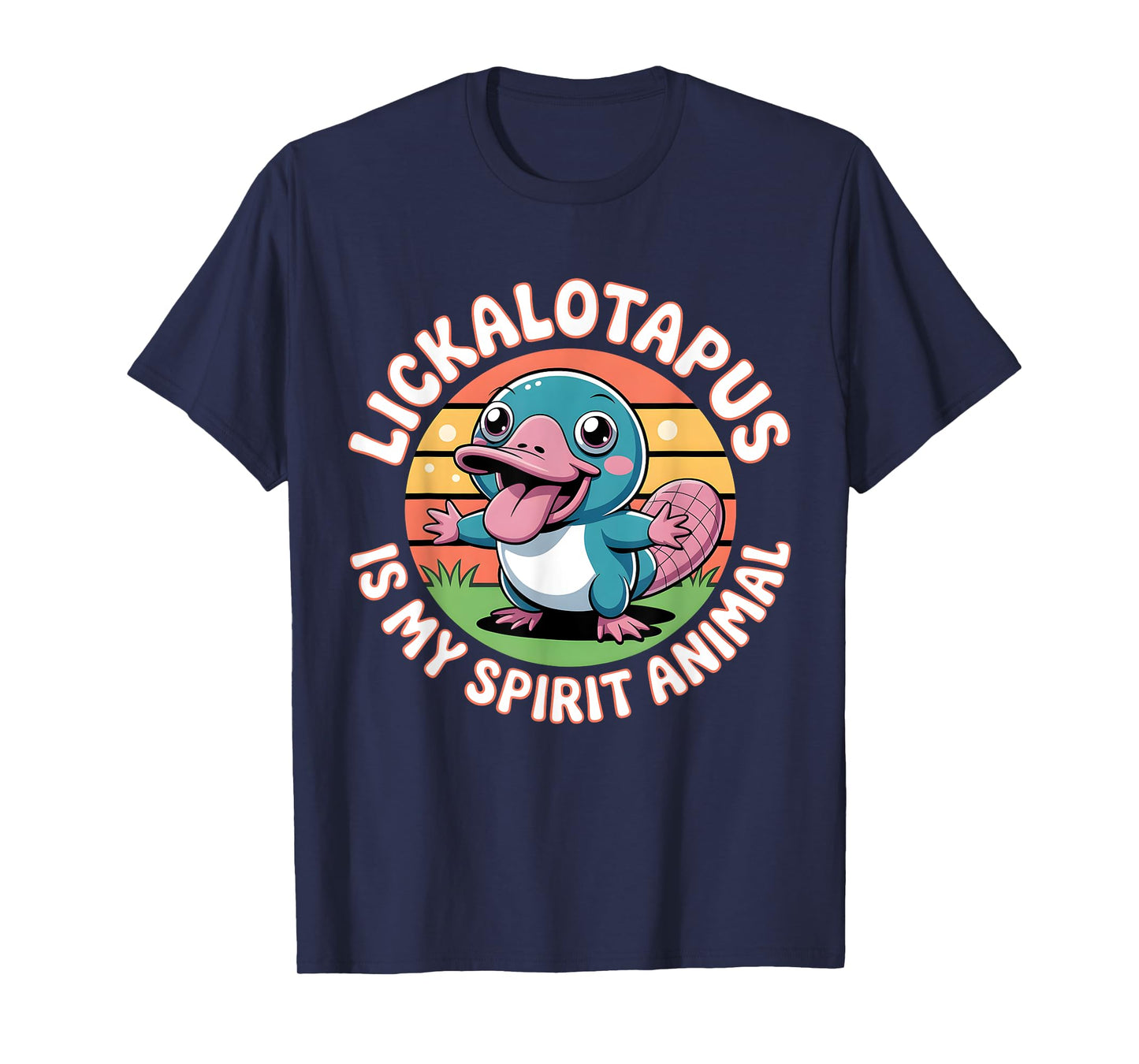 Funny Lickalottapus Is My Spirit Animal Lickalotapus T-Shirt