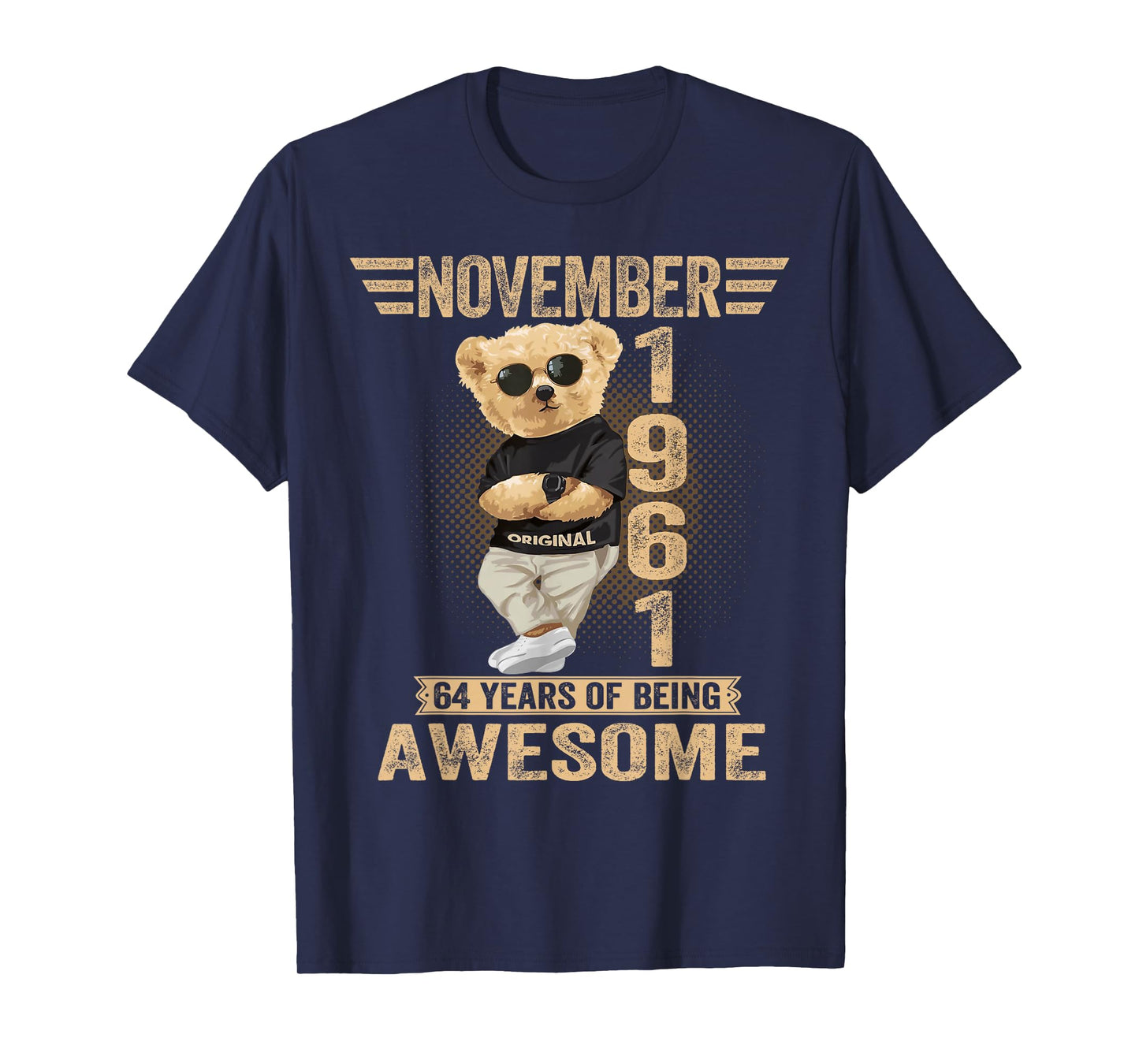 November 64th Birthday Men Women 1961 Awesome Teddy Bear T-Shirt
