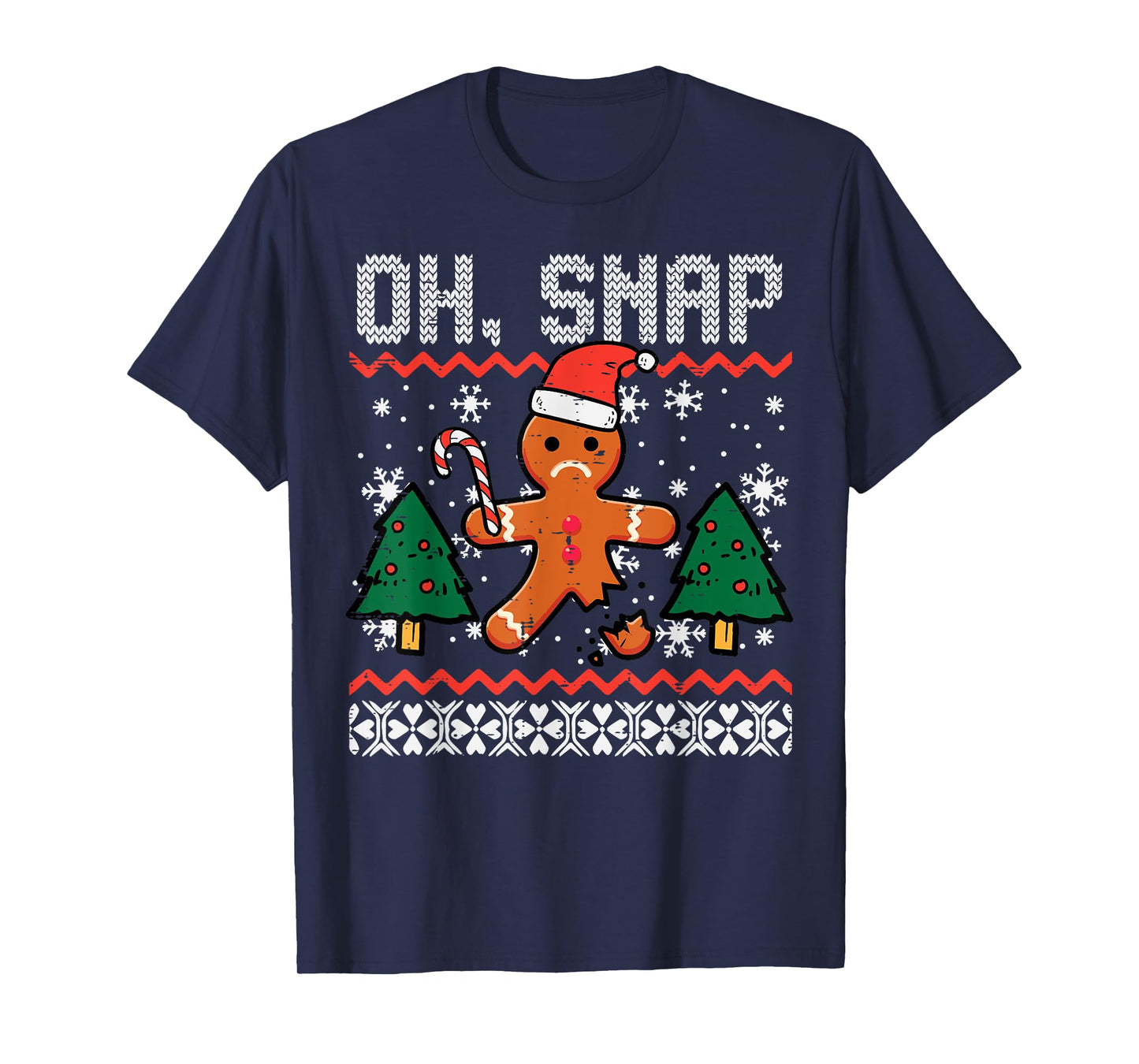 Christmas Gingerbread Broken Oh Snap Ugly Xmas Men Women Kid T-Shirt