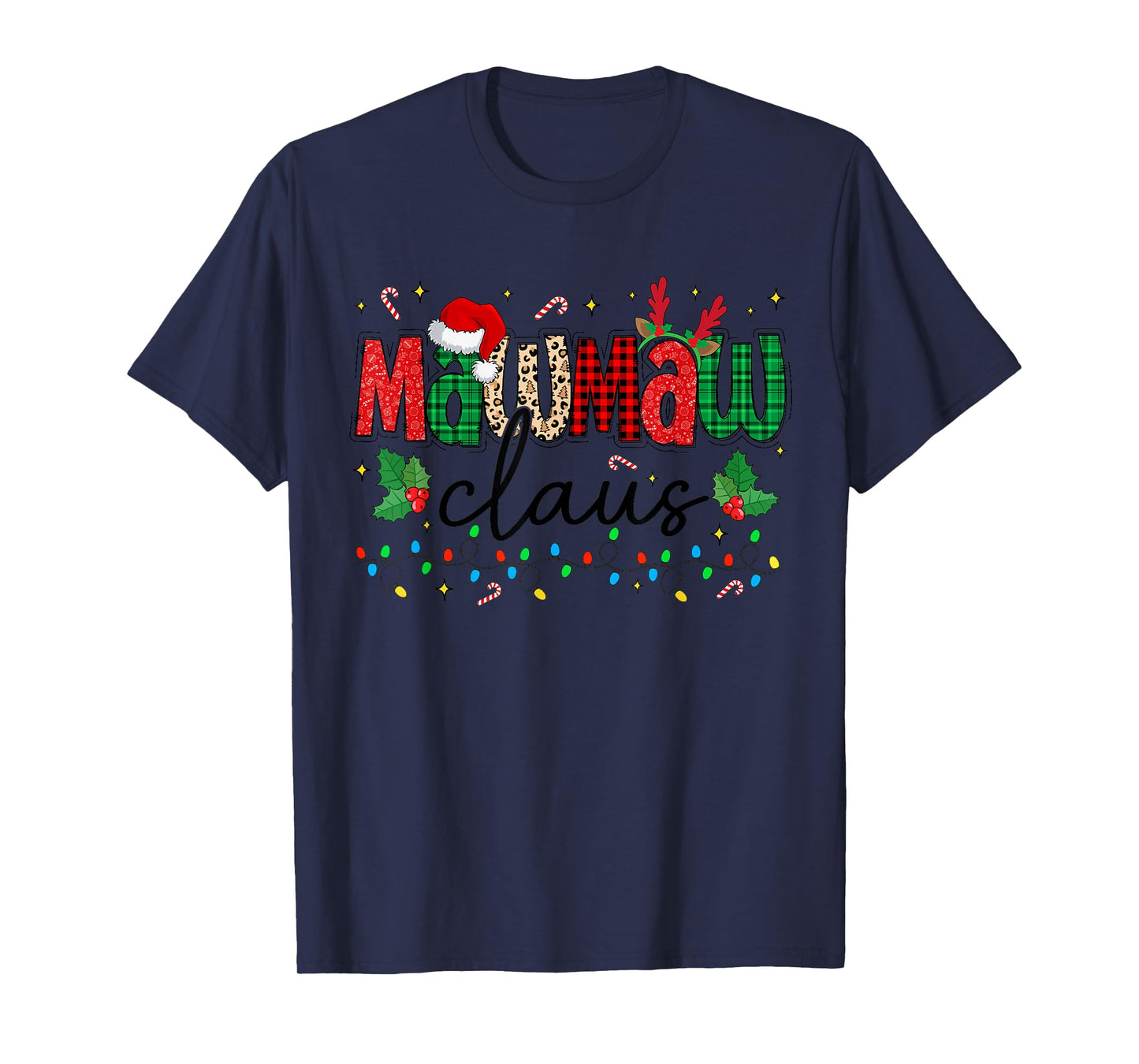 Mawmaw Claus Christmas Santa Hat Reindeer Grandma Grandkids T-Shirt