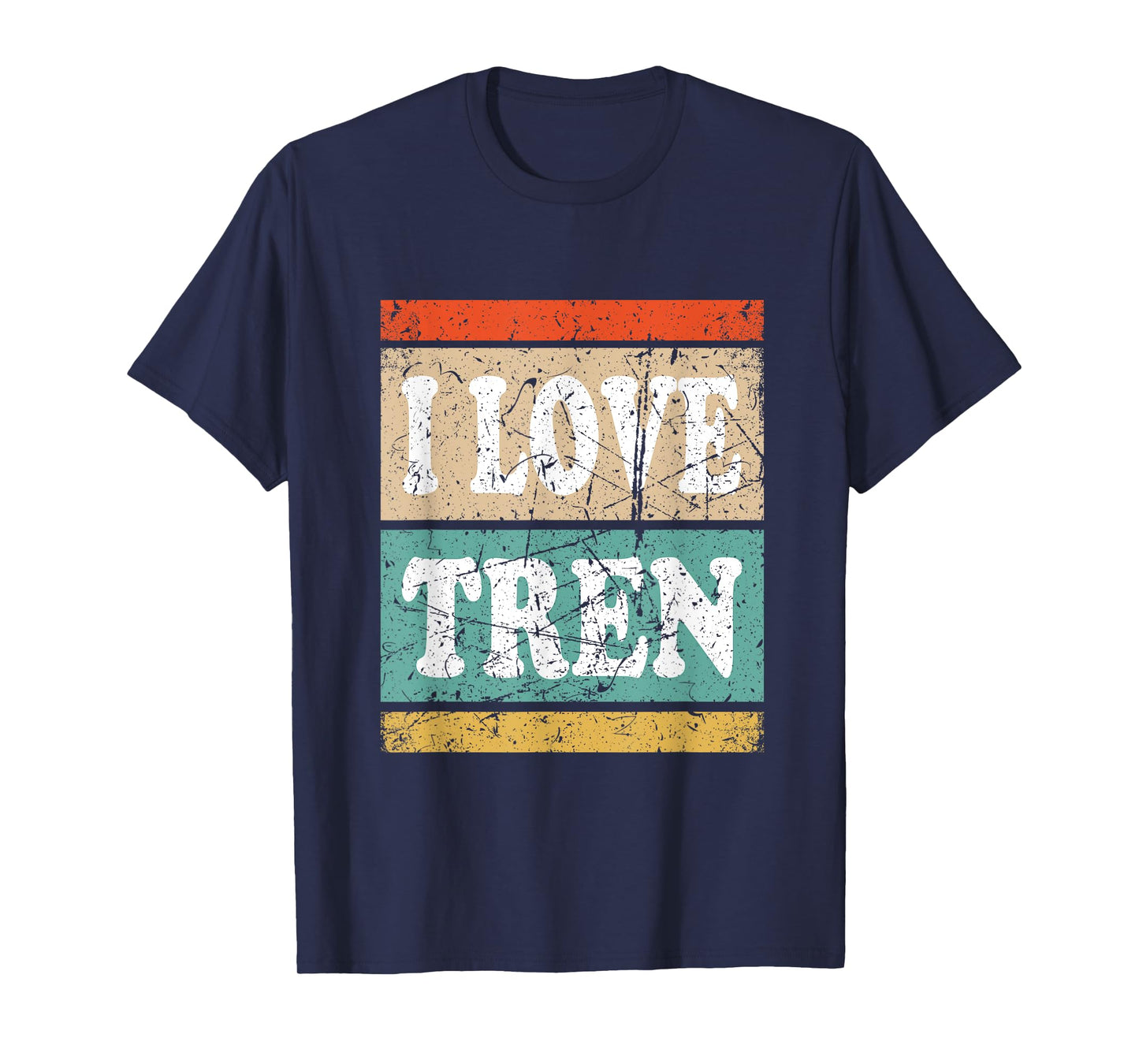 I Love Tren I Heart Tren Steroids Body Builder Funny Gym T-Shirt