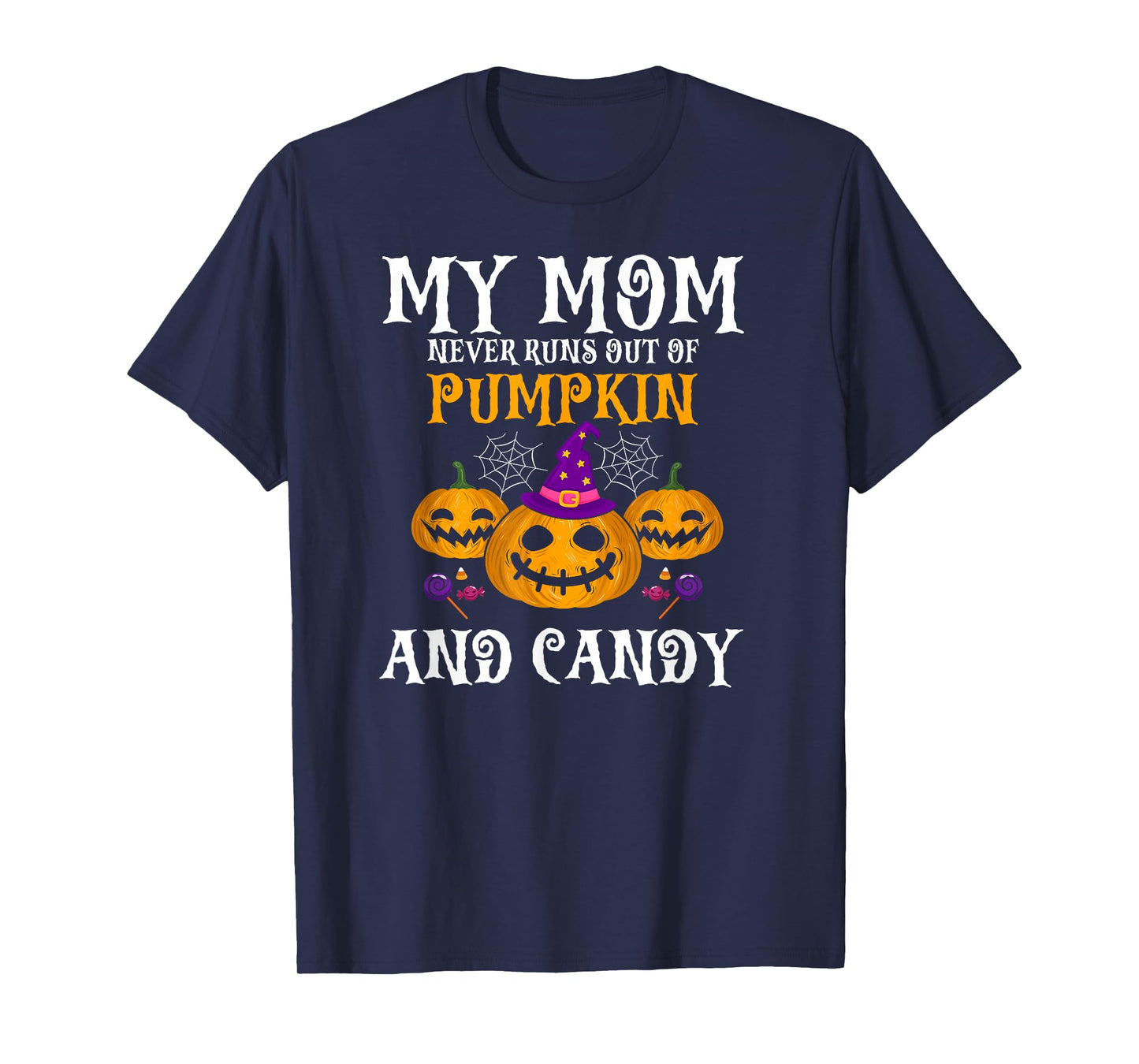 Funny Halloween Mom Pumpkin Candy Humor Scene T-Shirt