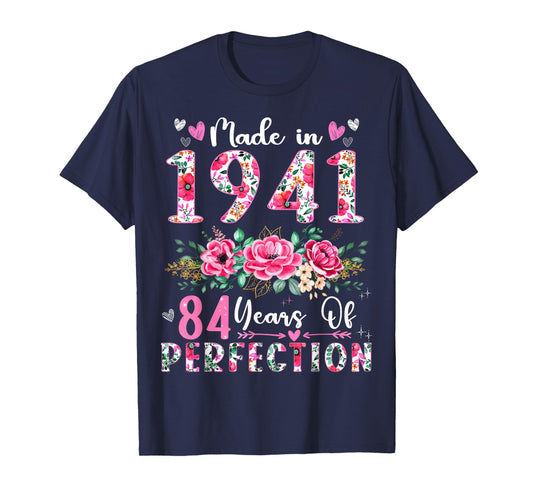 84 Year Old Made In 1941 Floral 84th Birthday Women T-Shirt