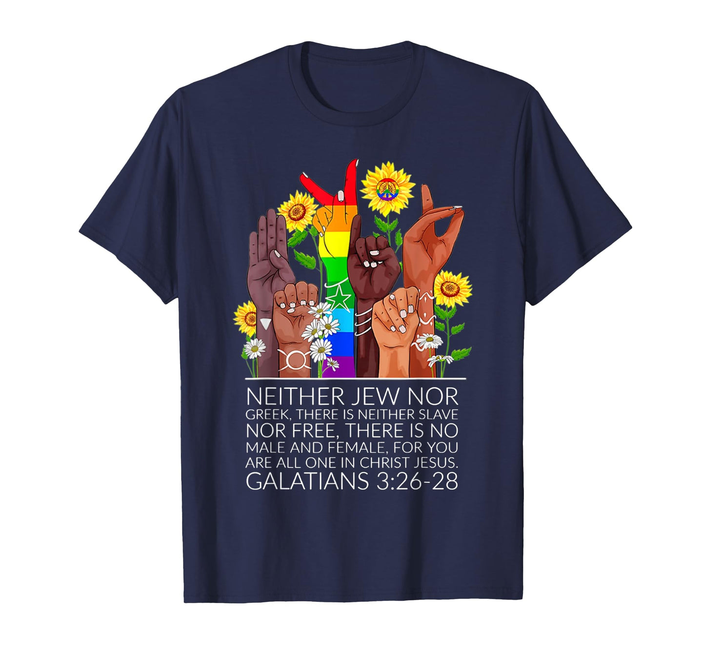 Neither Jew Nor Greek There Is Neither Slave Nor Free T-Shirt