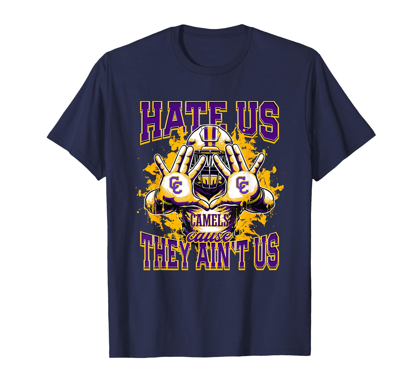Campbell County Camels Logo Hate Us Cause They Ain't HS T-Shirt
