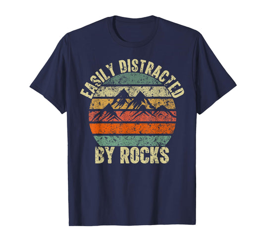 Easily Distracted By Rocks Collector Lover Geologist Vintage T-Shirt