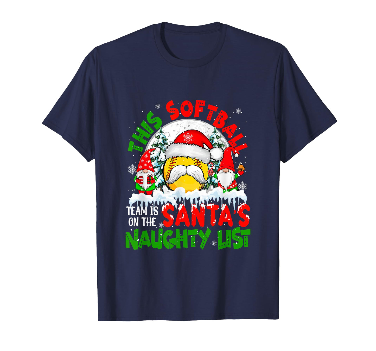 Softball Team is On Santa's Xmas Naughty List Funny Players T-Shirt