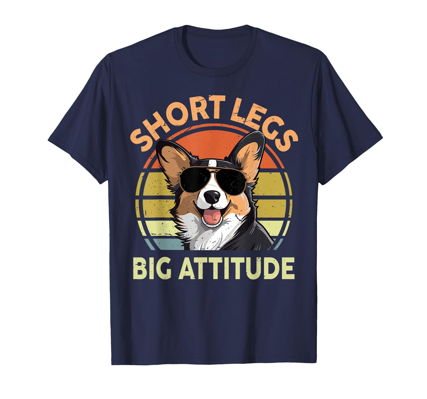 Short Legs Big Attitude Funny Corgi Gift for Lover T-Shirt