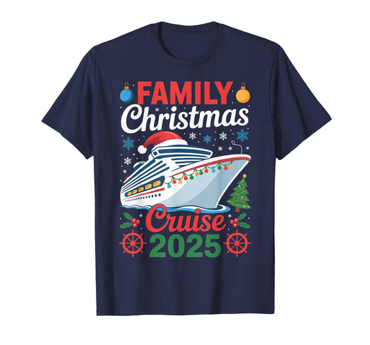 Family Christmas Cruise 2025 Holiday Vacations for Men Women T-Shirt