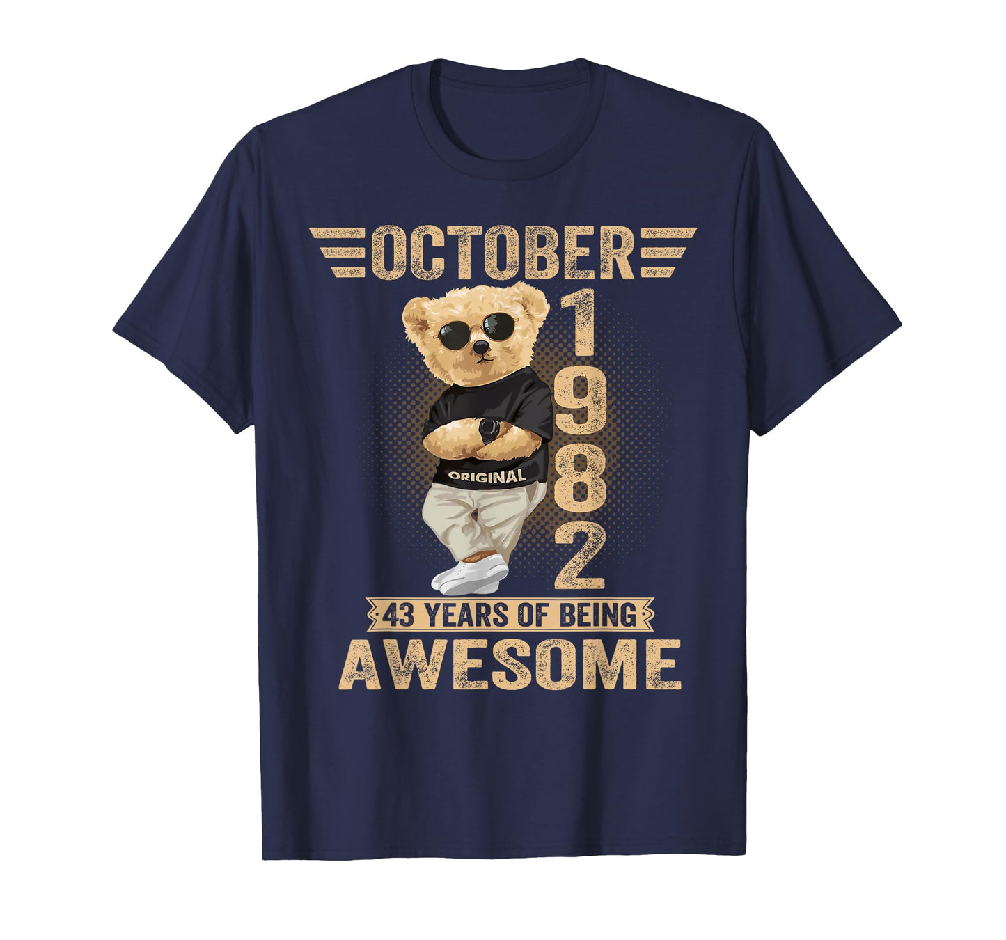 October 43rd Birthday Men Women 1982 Awesome Teddy Bear T-Shirt
