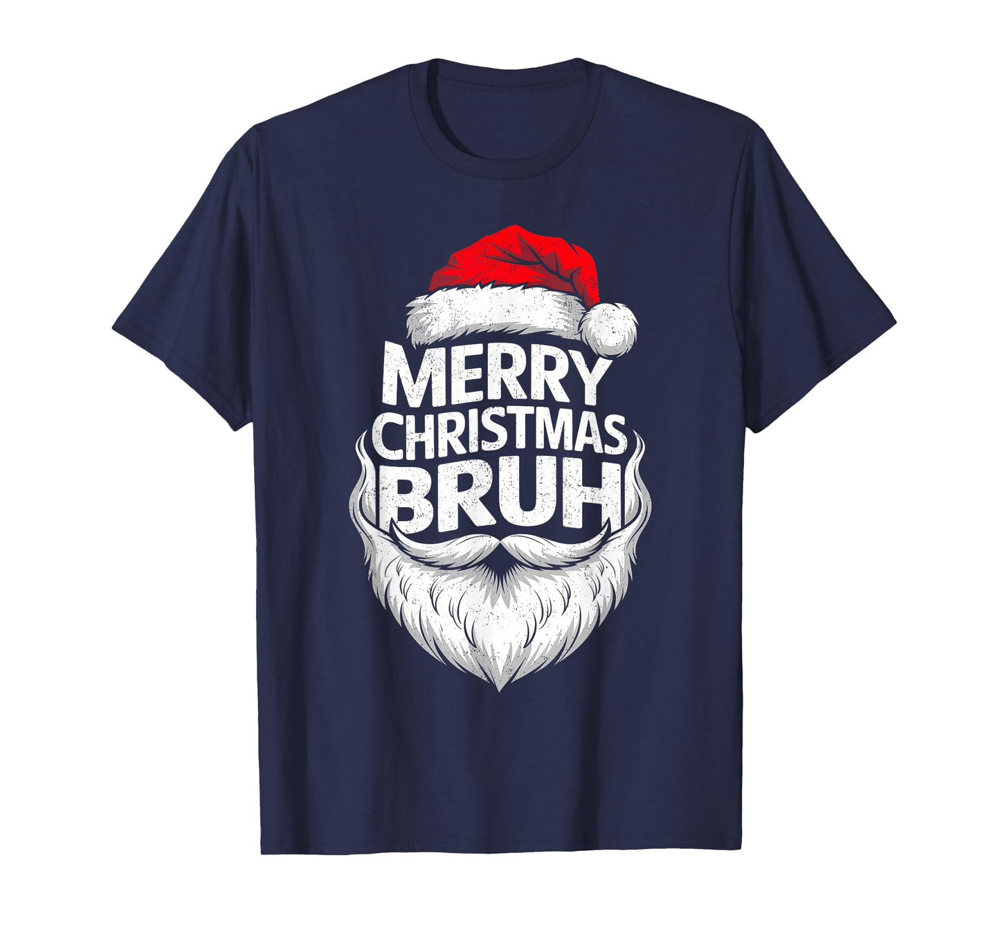 Merry Christmas Bruh Funny Santa Claus Family Xmas Pajamas T-Shirt