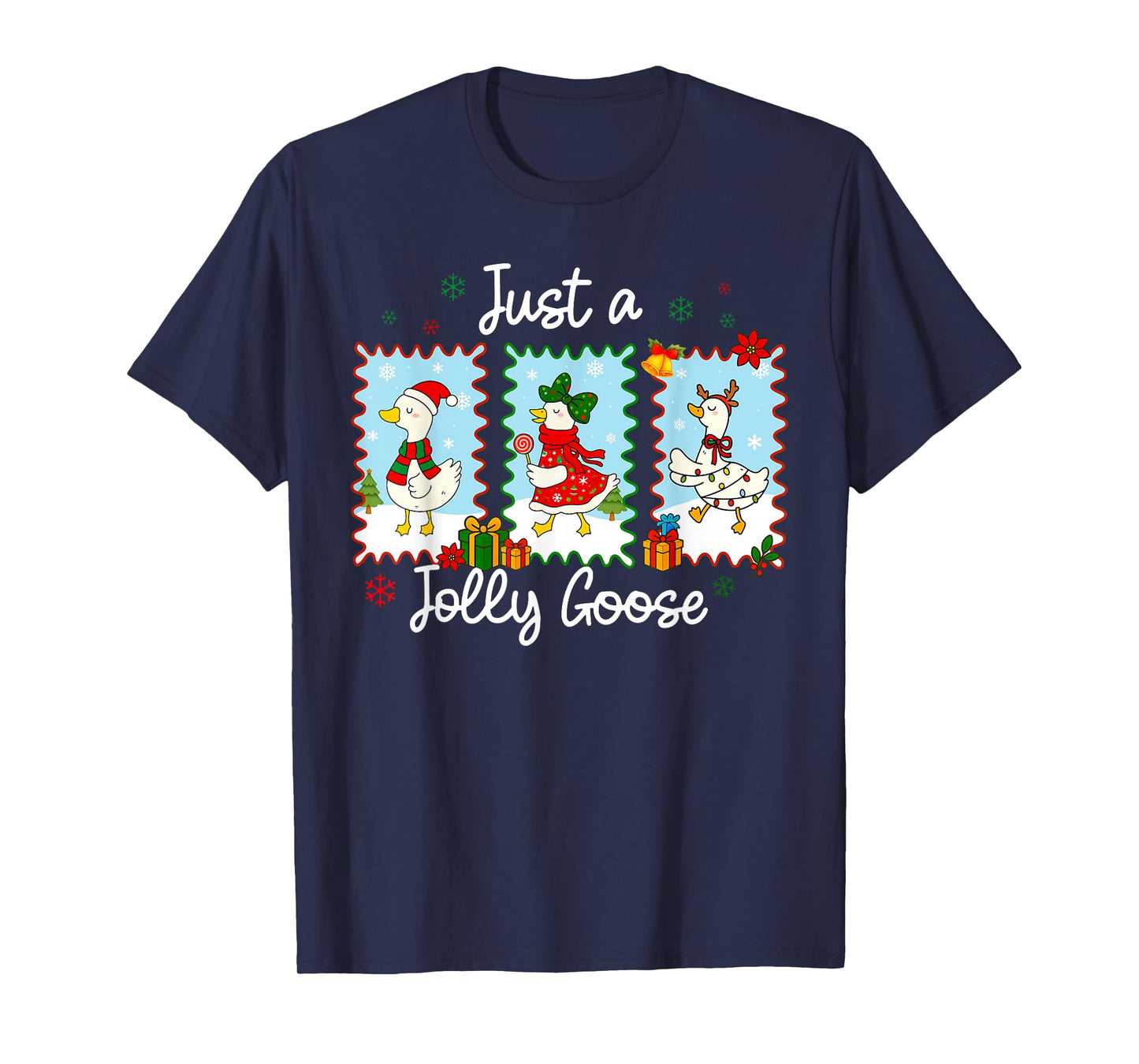 Just A Jolly Goose Funny Goose Santa Reindeer Cute Christmas T-Shirt