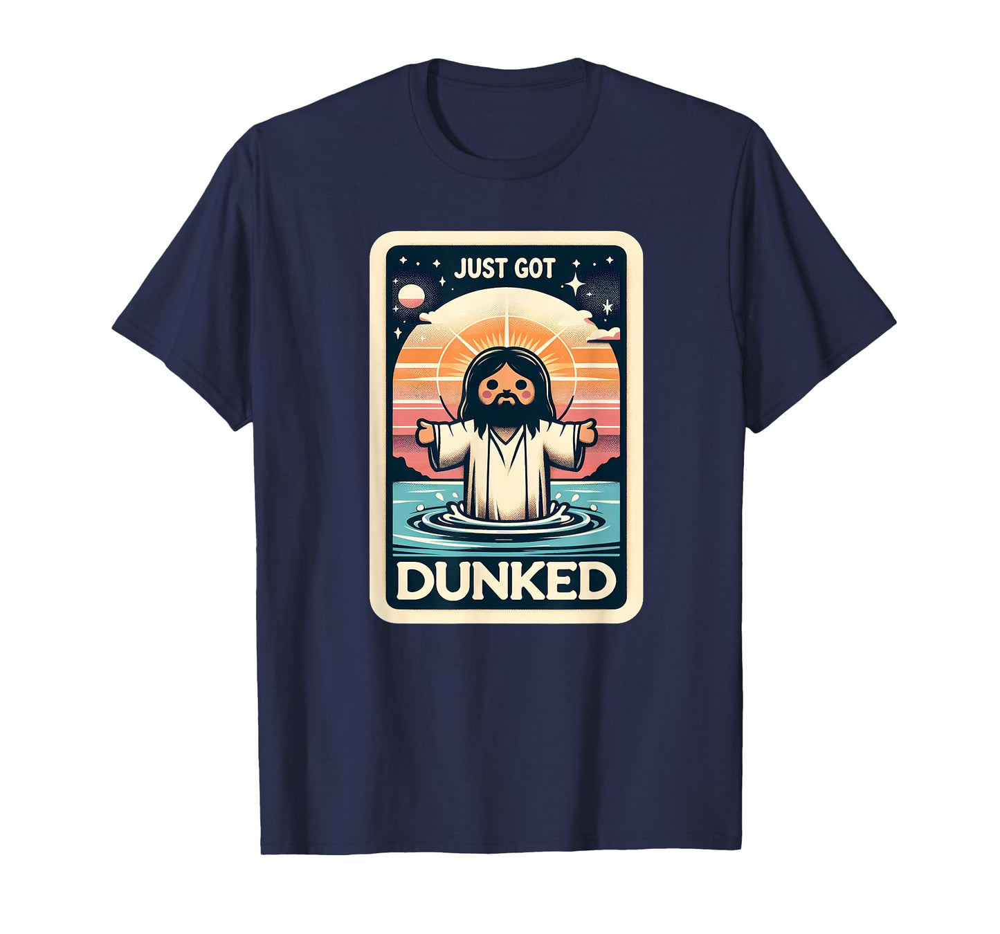 Just Got Dunked Made Christian New Jesus Kids Baptism Tarot T-Shirt