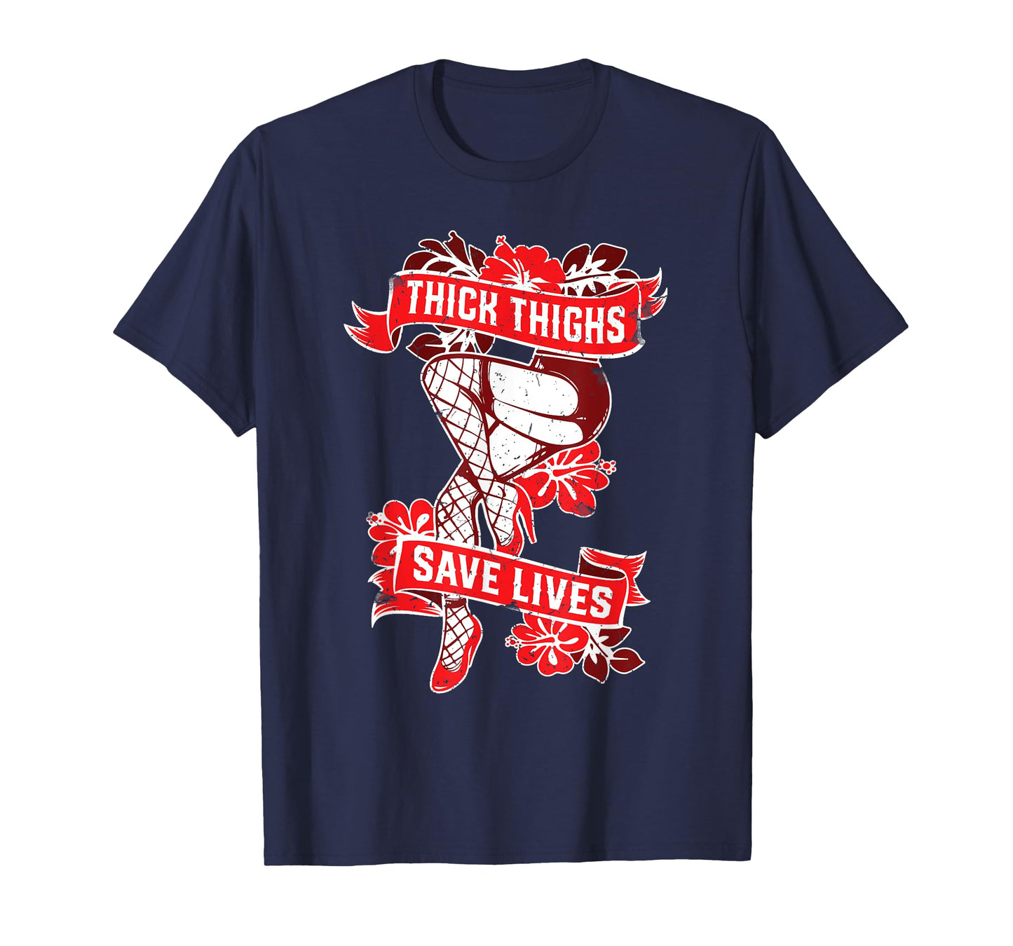 Thick Thighs Save Lives Gym Humor Funny Fitness T shirt T-Shirt