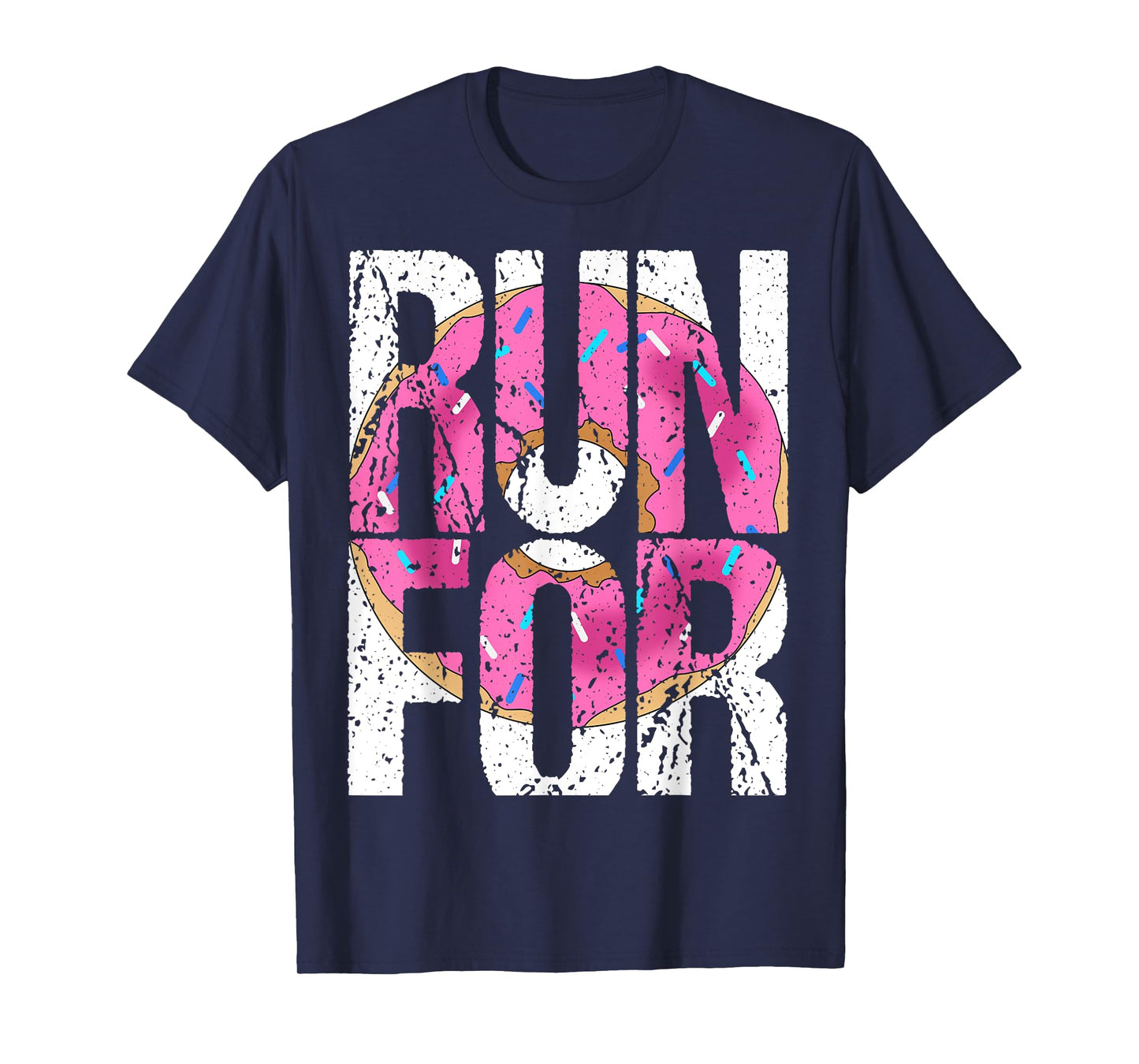 Funny Marathon Run Donut Running Workout Fitness Sport Gift T-Shirt
