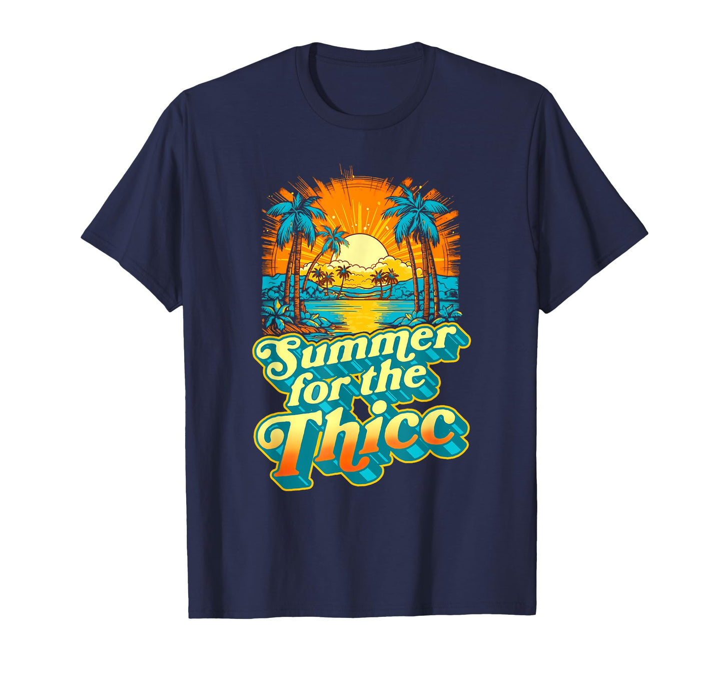 Summer For The Thicc Funny Fit2Serve 80's Beach Surf Graphic T-Shirt for Men Women Kids