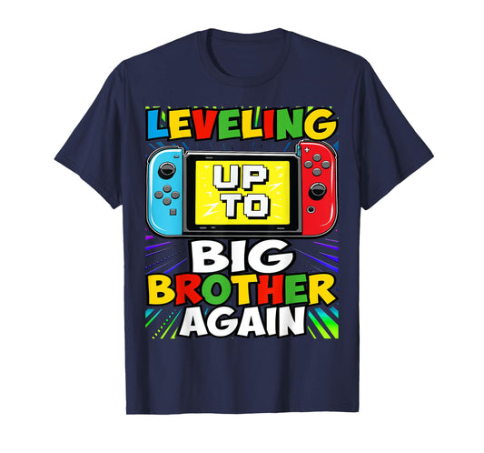 Funny Leveling Up To Big Brother Again Big Bro Gaming Gifts T-Shirt