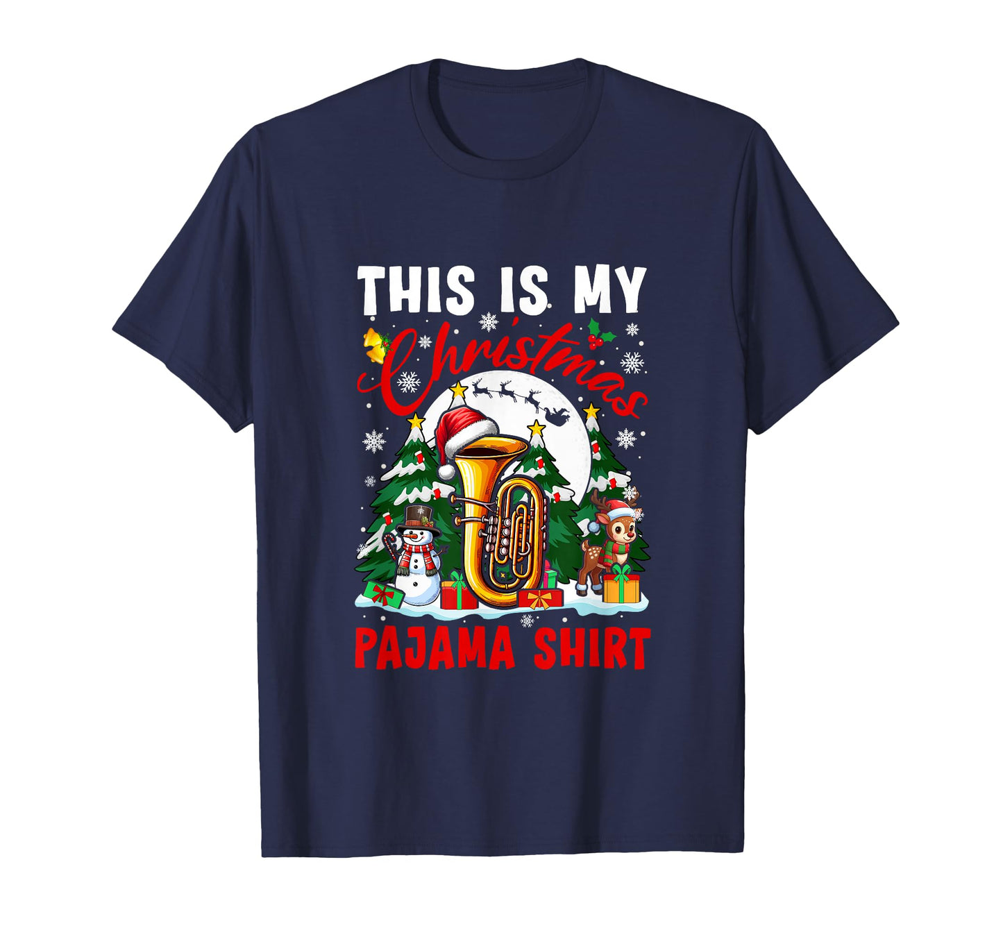 My Christmas Pajama Shirt Santa Tuba Snowman Instrument T-Shirt