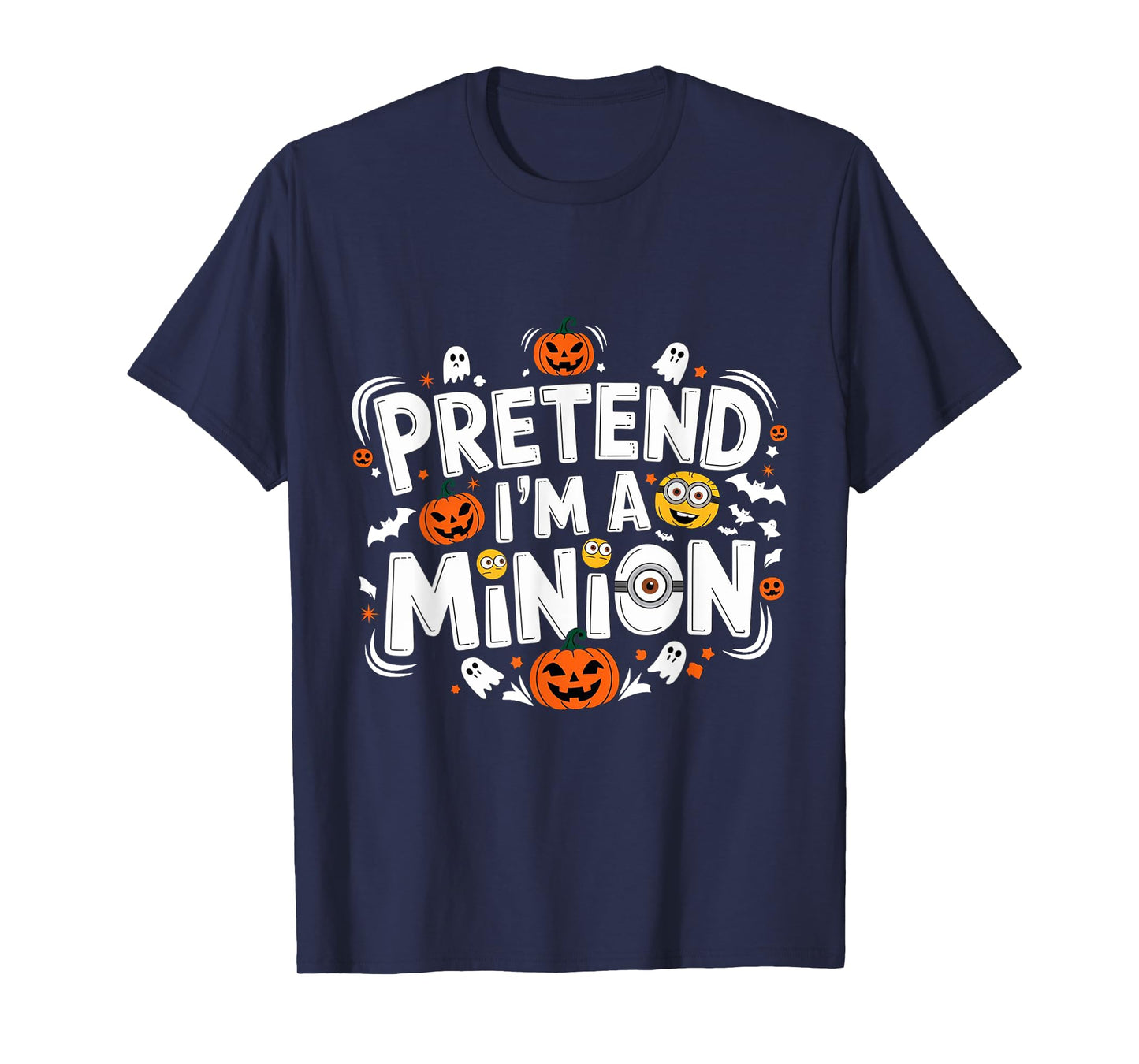 Pretend I'm A Minion Costume Party Funny Halloween Minion T-Shirt