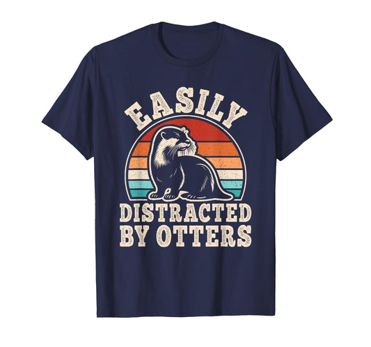 Easily Distracted by Otters Retro Otter Men Women Kids T-Shirt