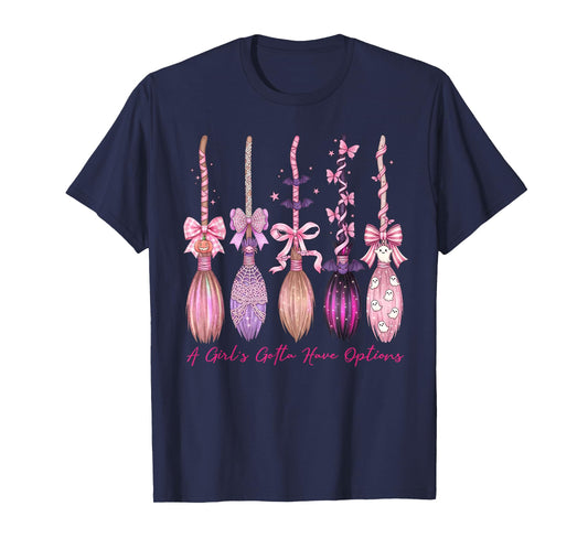 Cute Preppy Halloween A Girls Gotta Have Options Witch Broom T-Shirt