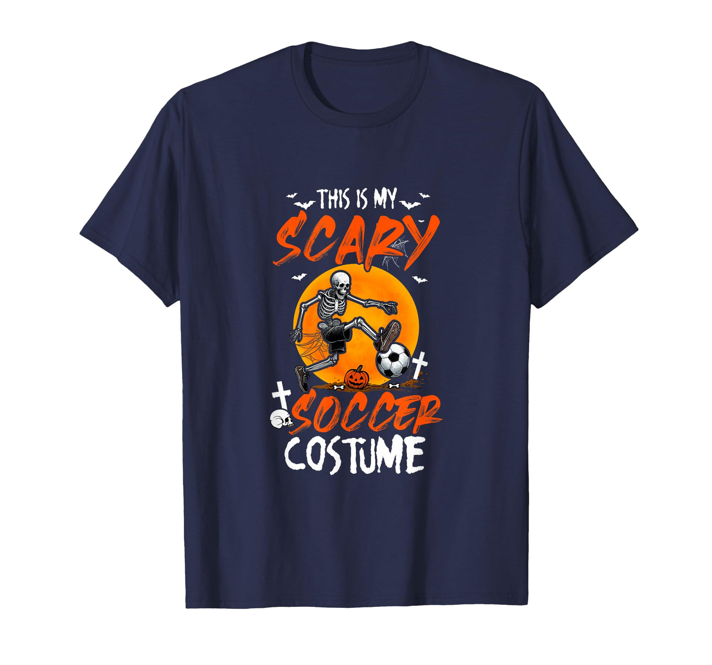 My Scary Soccer Costume Skeleton Halloween Player Team T-Shirt