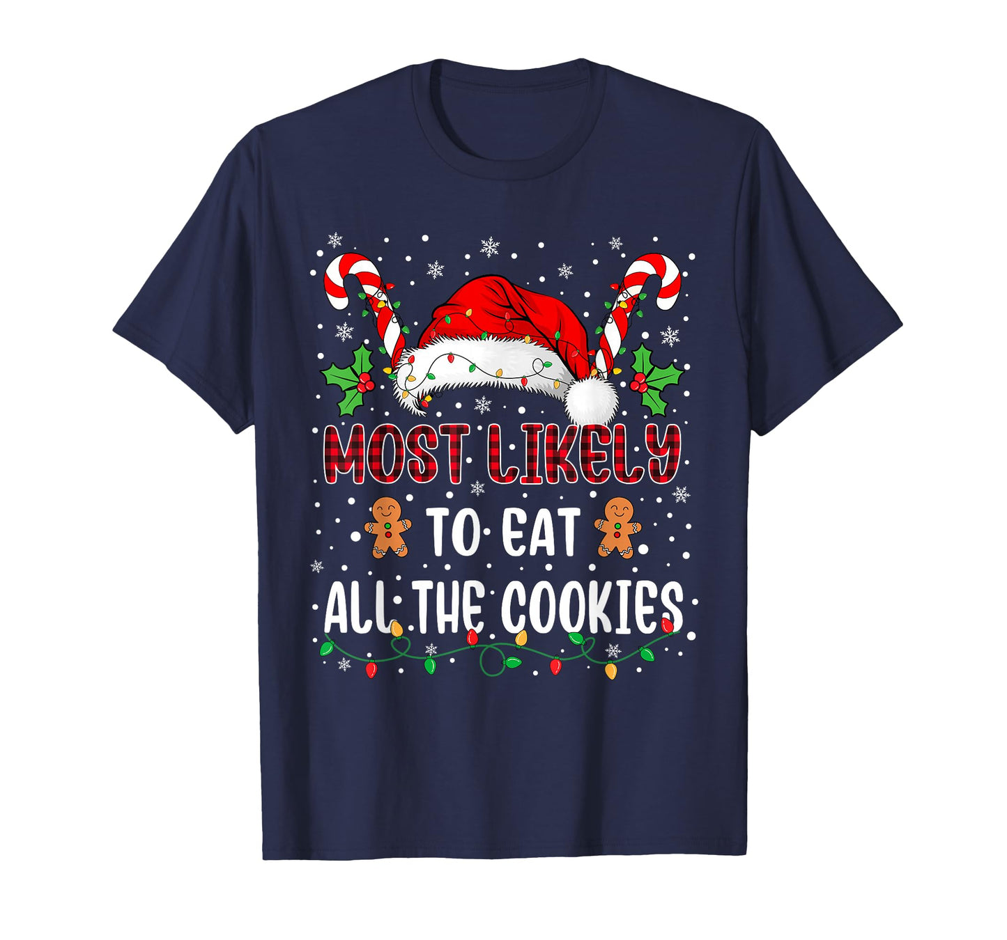 Most Likely to Eat All The Cookies Family Christmas Matching T-Shirt