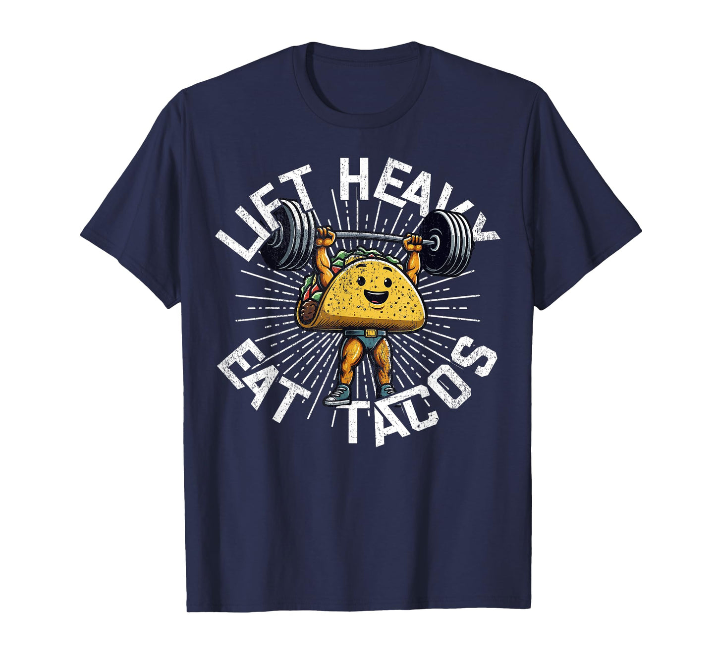 Lift Heavy Eat Tacos Funny Gym Workout Tee Powerlifting T-Shirt