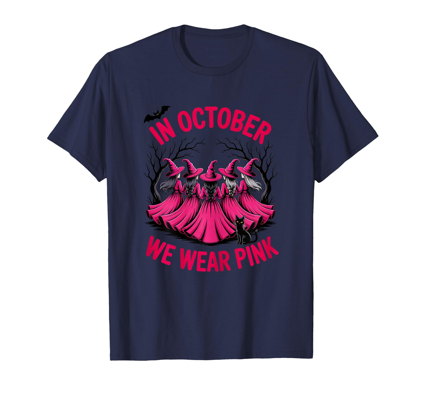 in October We Wear Pink Witch Squad Halloween T-Shirt