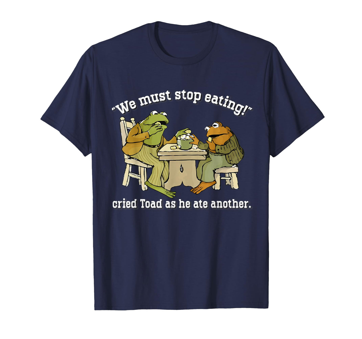 We Must Tee Stop Eating Toad As He Ate Another Frog Men Toad T-Shirt